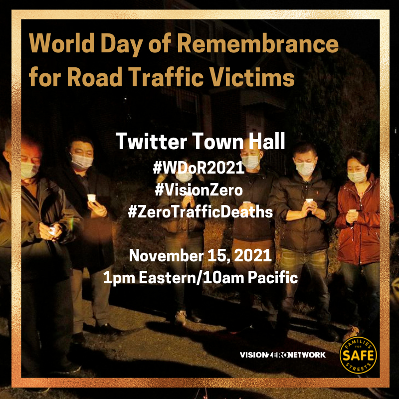 Pls mark your calendars (Mon,Nov 15) &amp; add your voices to the call for #ZeroTrafficDeaths nationally &amp; help kick-off advocacy week leading to #WDoR2021 (Sun,Nov 21). Who will join us?