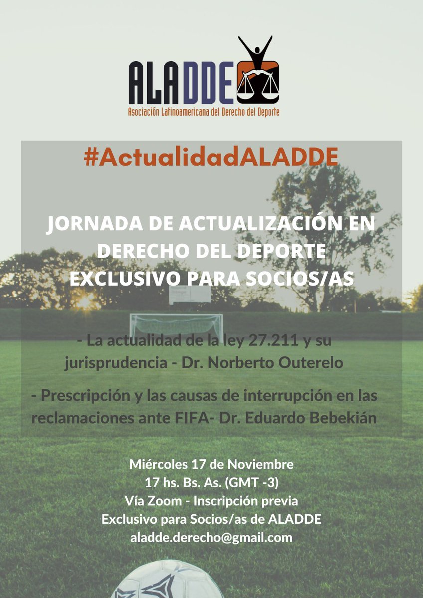 aladdeoficial's tweet photo. JORNADA DE ACTUALIZACIÓN EN DERECHO DEL DEPORTE EXCLUSIVO PARA SOCIAS y SOCIOS de ALADDE, a cargo de los Dres. Norberto Outerelo y Eduardo Bebekián, quienes expondrán sobre "La Actualidad de la Ley 27.211 y su Jurisprudencia” y "Prescripción y las Causas de Interrupción en las https://t.co/4wcywHIn73