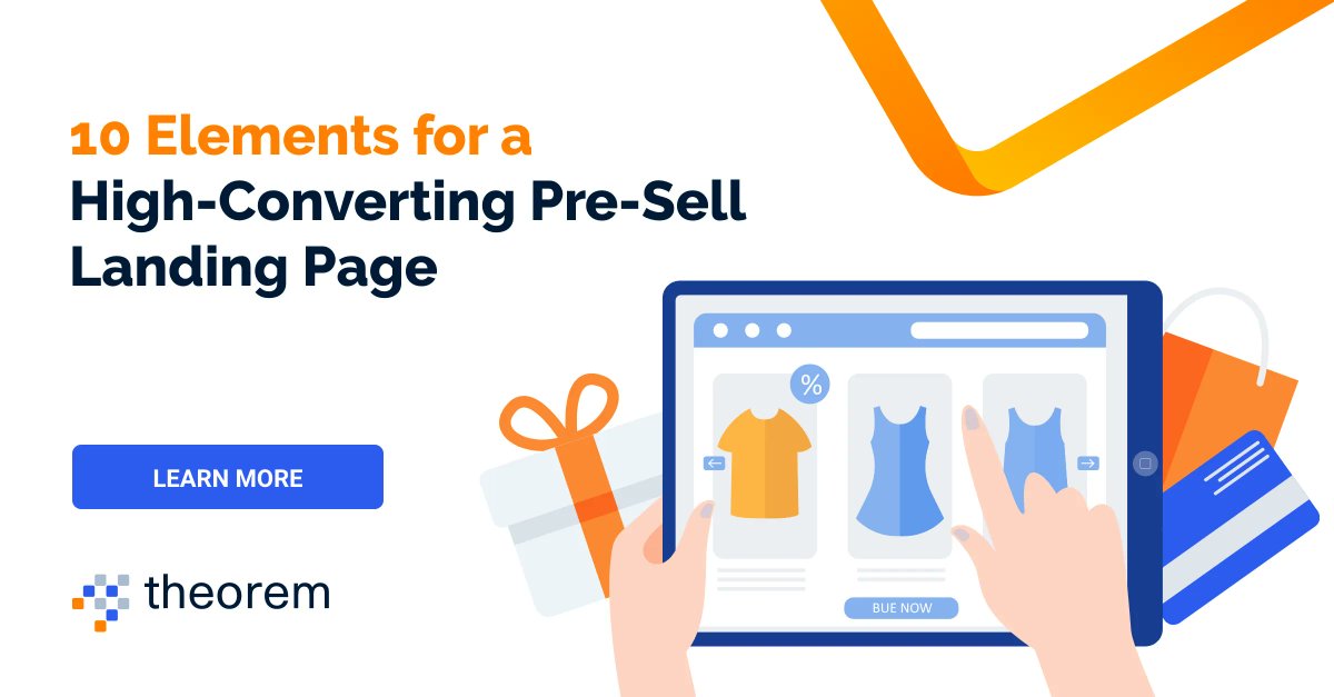 theoreminc's tweet photo. D2C and #retail businesses can utilize pre-sell landing pages to bolster campaigns, leverage their hottest products, limited drops, special #sales, all while targeting personas. Discover the essentials of building a high-converting pre-sell landing page: https://t.co/aaxlVBGzEs https://t.co/VqN8HV2tte