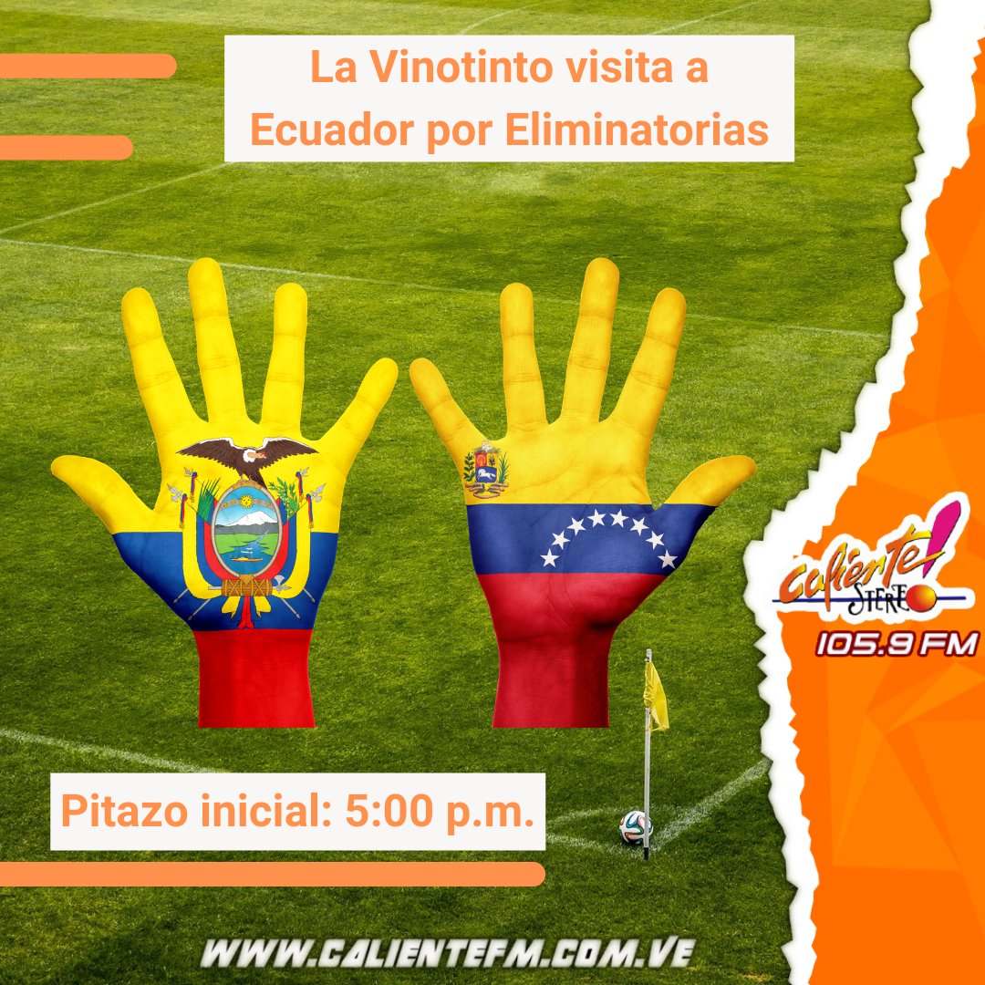 calientestereo's tweet photo. ¡LA VINOTINTO VUELVE A JUGAR!

Venezuela se enfrentará a su similar de Ecuador por las eliminatorias sudamericanas rumbo al mundial de Catar 2022.

El partido comenzará a las 5:00 p.m.

#somoscaliente 
#calientefm
#poderderadio 
#apoyandoaltalento
#venezuela https://t.co/NxG32ZfIOz