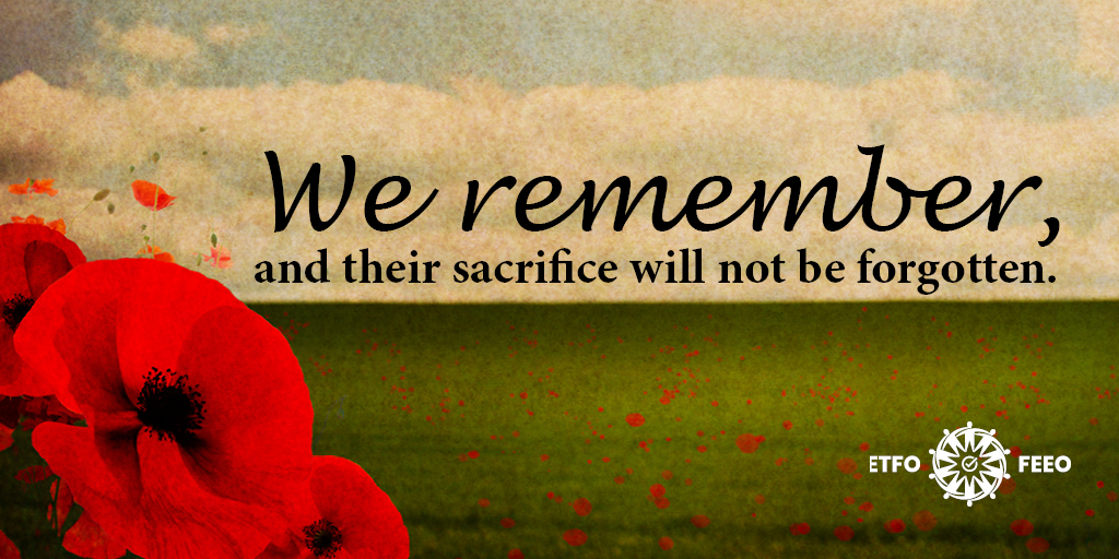 ETFOeducators's tweet photo. Today on #RemembranceDay we reflect to remember and honour all of those who have served and sacrificed so very much in pursuit of democracy and freedom. #RemembranceDay2021 #onpoli https://t.co/SIZQu8evWH