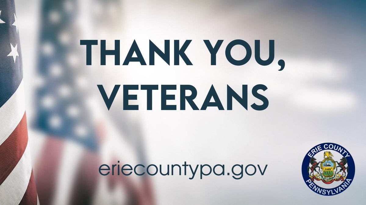 Thank you to our veterans. We appreciate your sacrifices today and everyday. As a reminder, all Erie County government offices are closed today, Nov. 11, in observance of Veterans Day.