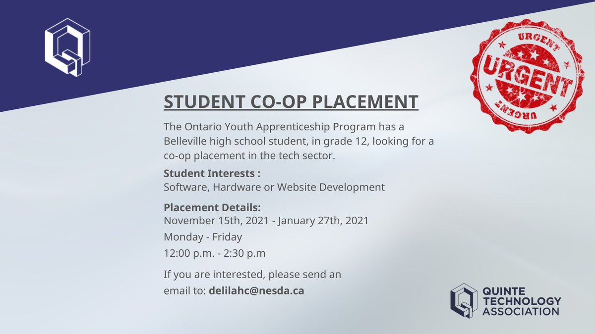 QuinteQuintech's tweet photo. URGENT! OYAP has a local student looking for a co-op placement working with either software, hardware, or website development. If your business is interested in helping a local youth develop their skills &amp; interest in the tech sector, please send an email to: delilahc@nesda.ca https://t.co/ISs645jA0u