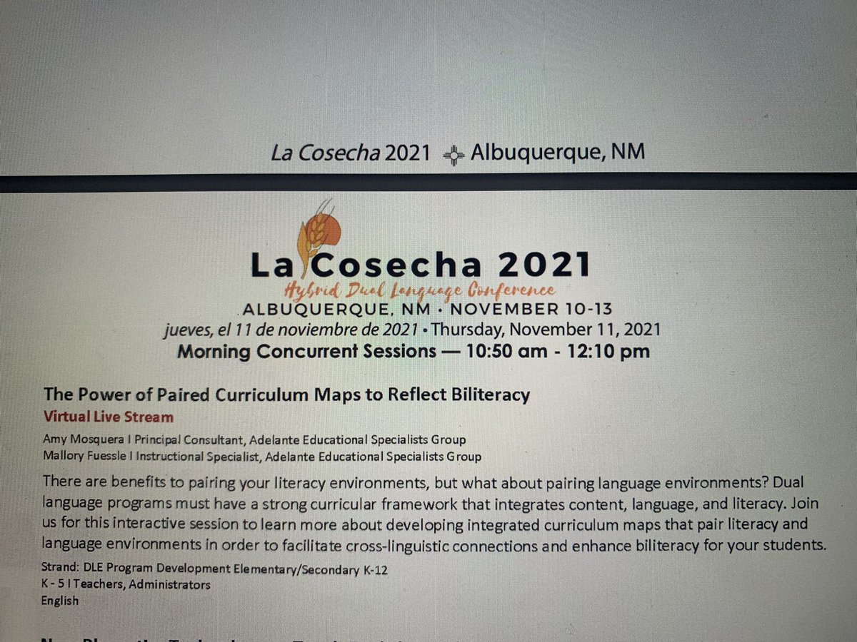 Having serious FOMO about not being in person at La Cosecha this year, but I’m still excited to attend &amp; present at #LaCosecha2021! Come join us as we discuss the benefits &amp; steps to developing content integrated paired biliteracy curriculum maps! <a href="/GrupoAdelante/">Adelante Group</a>
