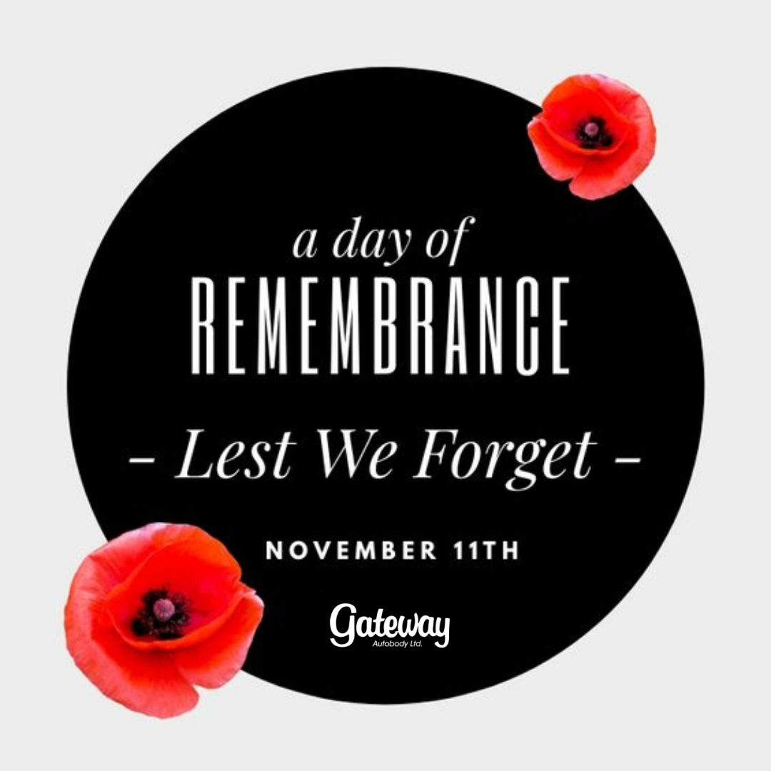 GatewayAutobody's tweet photo. What is Remembrance Day? 

Canadians celebrate Remembrance Day every November 11th @ 11am - this date marks the end of hostilities during the First World War and an opportunity to recall all those who have served in the nation's defense.

#LestWeForget #ADayOfRemembrance #ProudTo https://t.co/swhphC9fb2