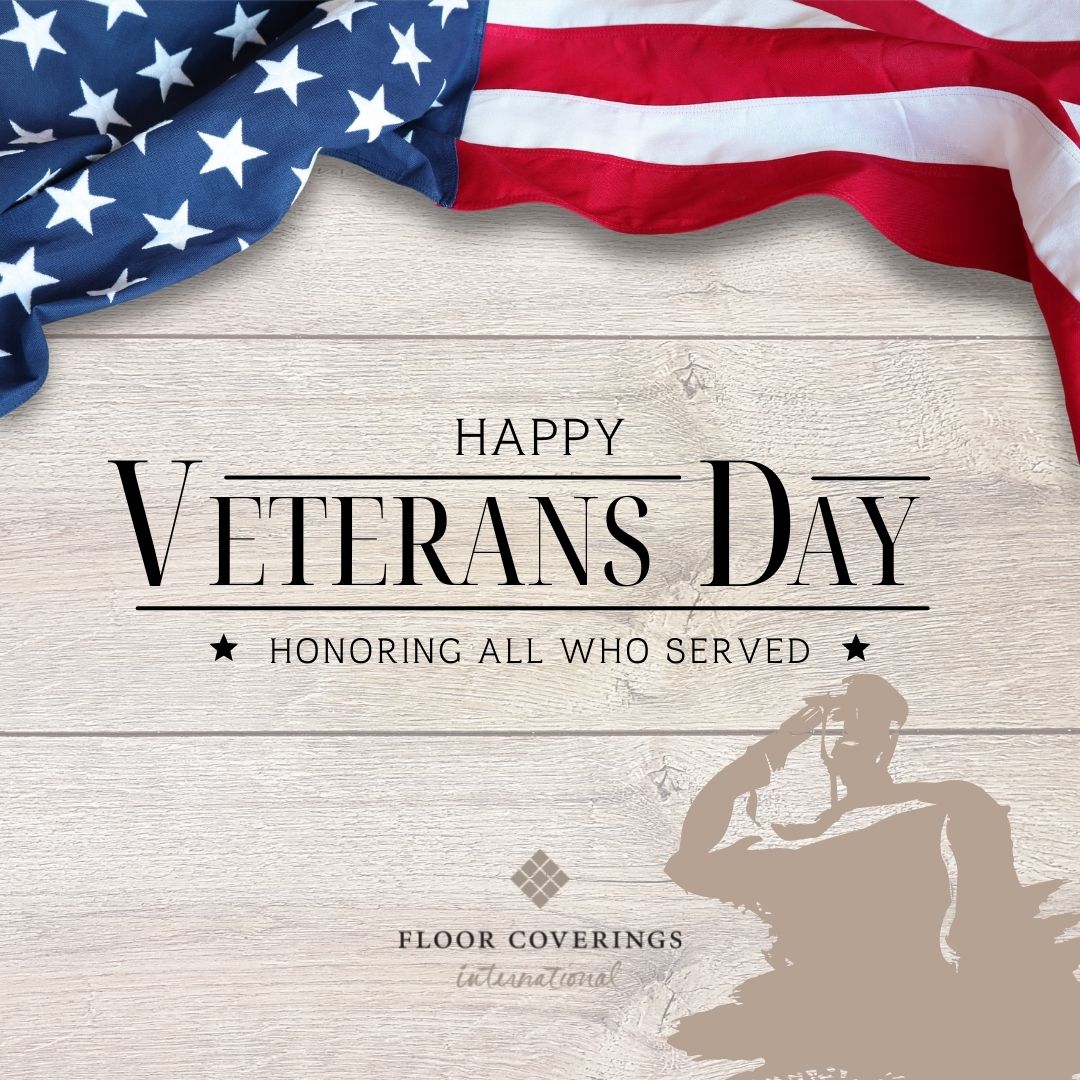 Veterans Day is a good time to remember that our freedom isn’t guaranteed. It’s protected by the men and women in our Armed Services. To those who secure our way of life… thank you!

#VeteransDay #ThankYou #FlooringDesign
