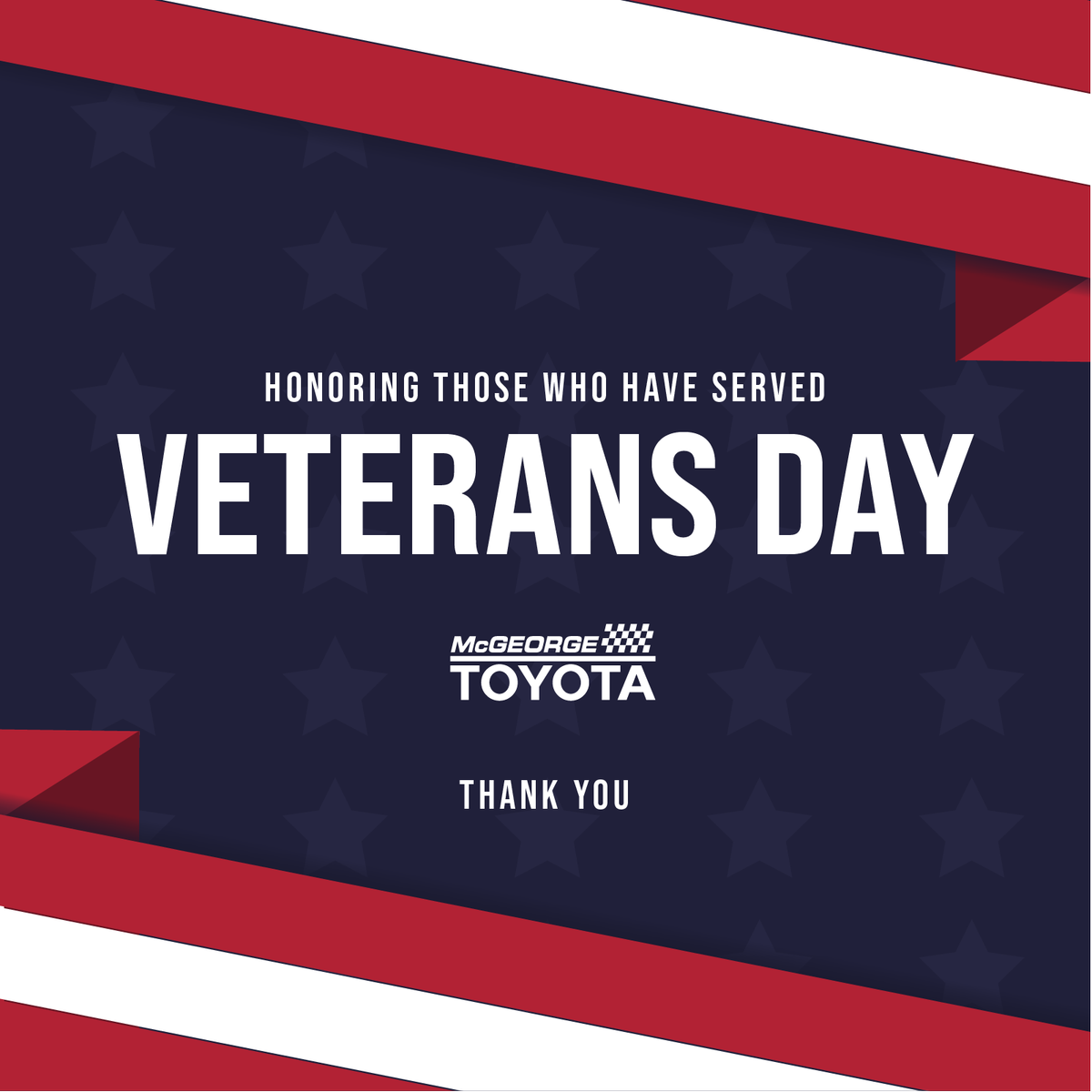 To the Veterans and the families of those who served in our Armed Forces, we offer a heartfelt thank you for your sacrifices for our freedom. We salute you at McGeorge Toyota! #HappyVeteransDay