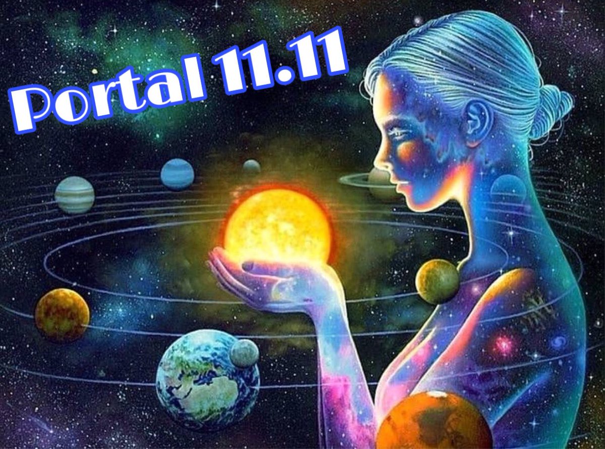 11.11 ✨☀️💫🌙✨🌔✨🪐✨🌍✨♥️✨ #Portal1111 ✨
