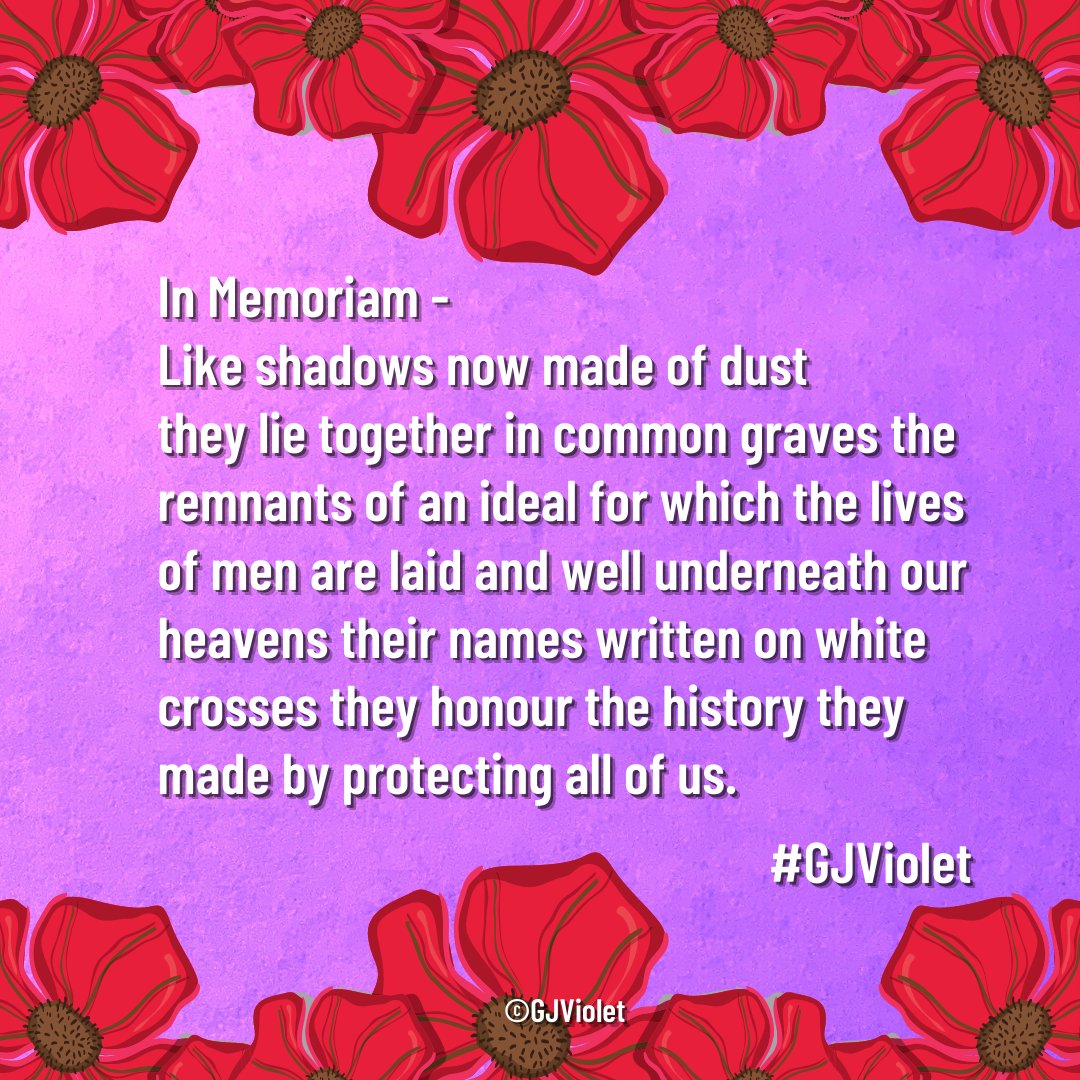 readgjviolet's tweet photo. In Memoriam -
Like shadows now made of dust
they lie together in common graves the remnants of an ideal for which the lives of men are laid and well underneath our heavens their names written on white crosses they honour the history they made by protecting all of us.  
#GJViolet https://t.co/UvYrkA0r31