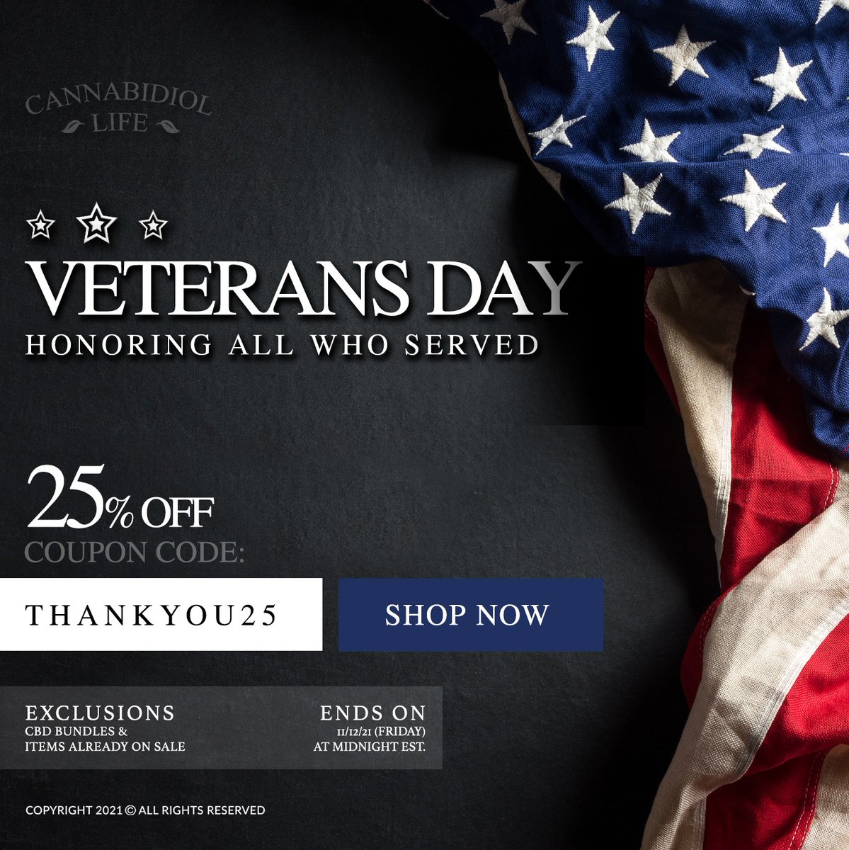 CannabidiolLife's tweet photo. In honor of our Veterans and their families, we will celebrate with a 25% off coupon on our products for the next two days. 

Use this code at checkout: THANKYOU25

https://t.co/xvqpfl1Uw6

*Please see the flyer for exclusions and date ending. https://t.co/lGi7no9lfE