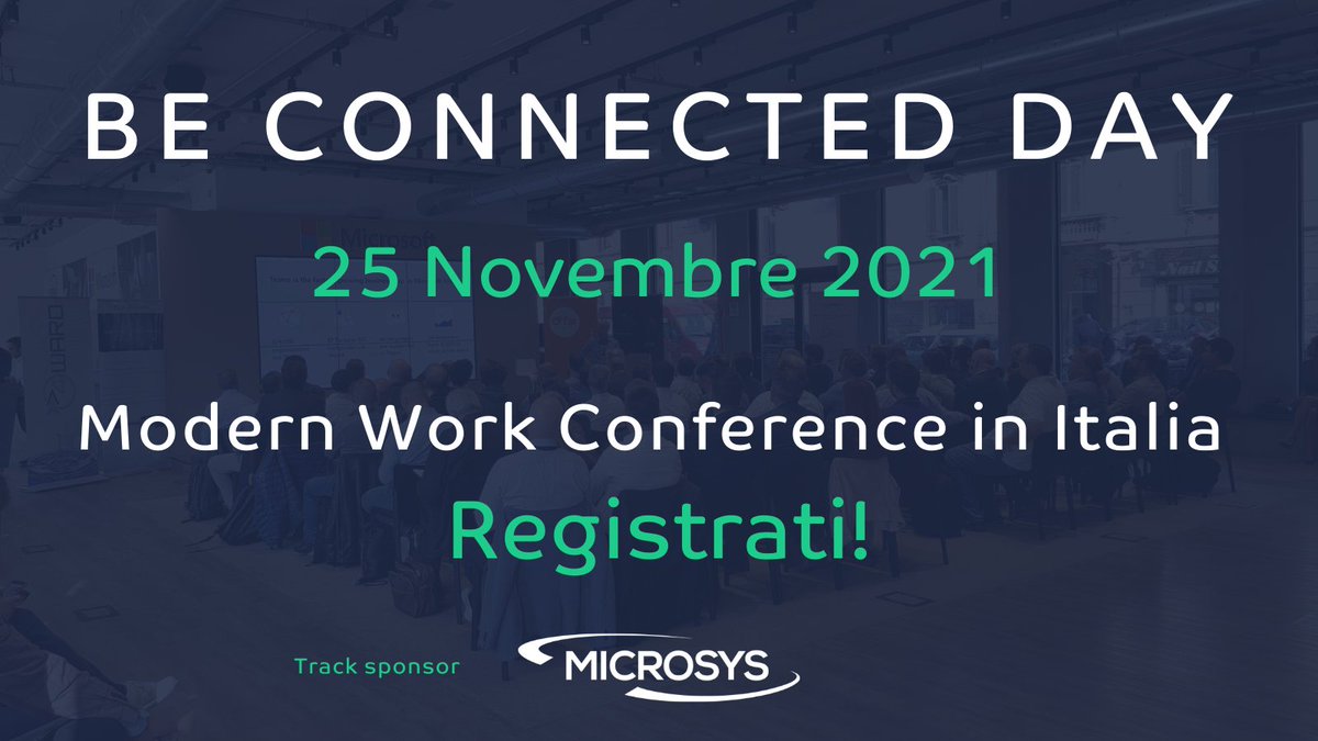 Microsys_Italia's tweet photo. 😎#Microsys è “Track Sponsor“ del Be Connected Day, l’evento organizzato dallo @ucugit che avrà come tema l’Hybrid Workplace Experience in tutte le sue sfaccettature.

➡️Consulta l'agenda e registrati: https://t.co/4EBWIUm033

#bcd25nov21 #25novembre #msys #msysnews https://t.co/I3d6LxxTkU