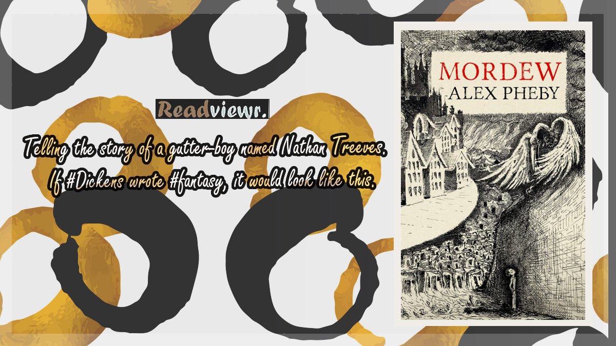 ReadViewr's tweet photo. #Mordew by #AlexPheby

🎩 Telling the story of a gutter-boy named Nathan Treeves the story is a new type of ‘-punk’. If #Dickens wrote #fantasy, it would look like this.

👤 The world is #mature, and the prose incredibly tight. After tearing through 500+ pages, I am 100% hooked. https://t.co/WTsN1Kl5qm