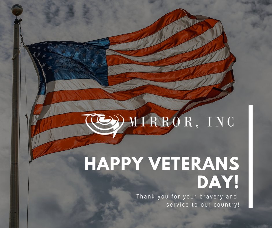 MirrorIncKansas's tweet photo. All of us at Mirror, Inc would like to wish every veteran Happy Veterans Day! We thank you for your bravery and service to our country. https://t.co/PbZrITBrZu