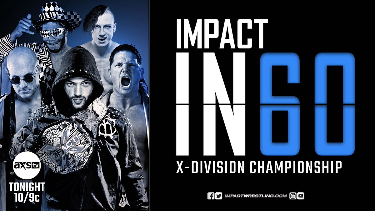 ThisIsTNA's tweet image. #IMPACTin60 features the best of the X-Division Championship TONIGHT at 10/9c immediately following IMPACT on @AXSTV!