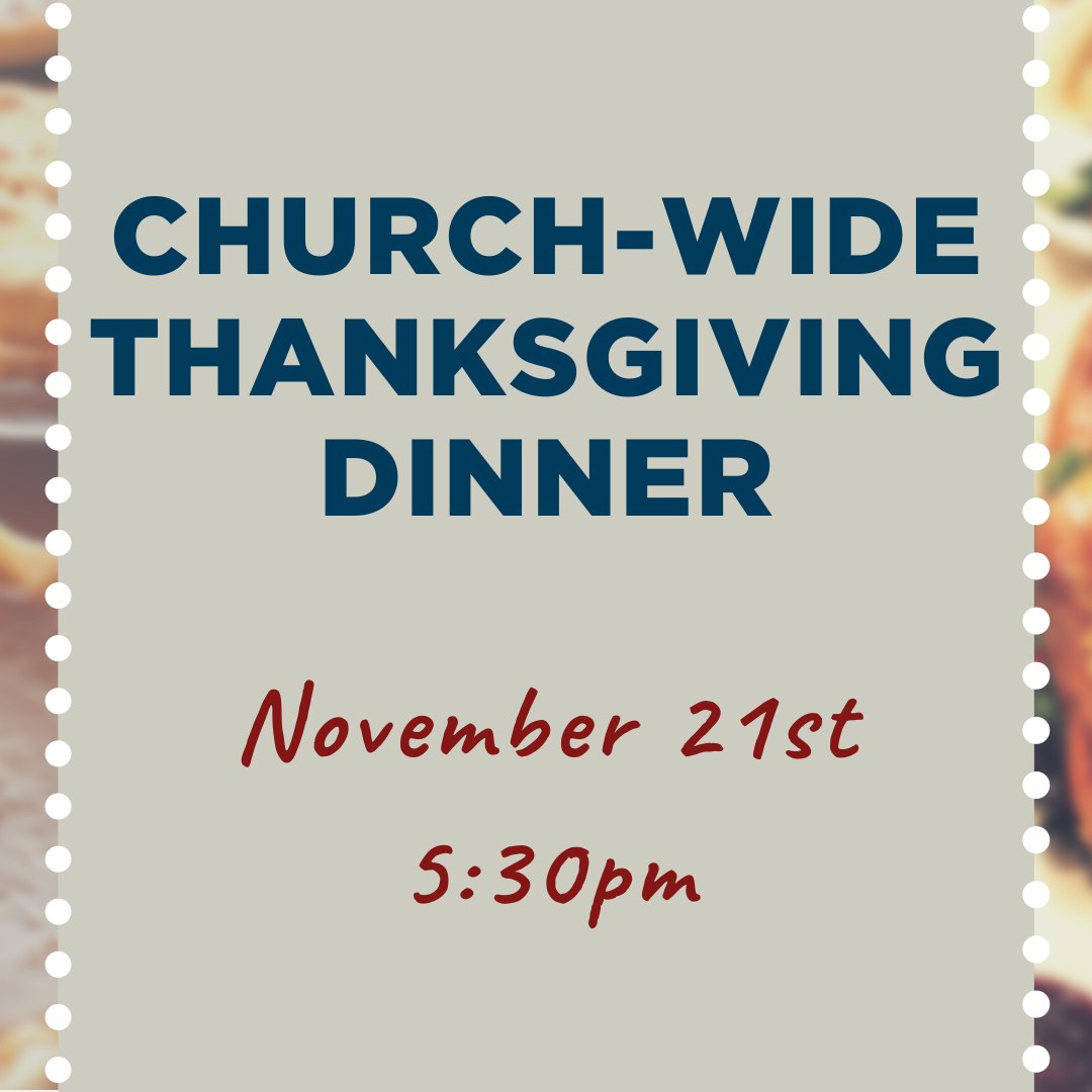 bcconmission's tweet photo. Our Church-Wide Thanksgiving Dinner is on November 21st! Visit the link in our bio to sign-up to bring food for our family potluck. Don't worry, if you can't bring food, that's okay, we still want you to come and share a meal with us! #Thanksgiving #thanksgivingdinner #potluck https://t.co/g6XaD30Gsx