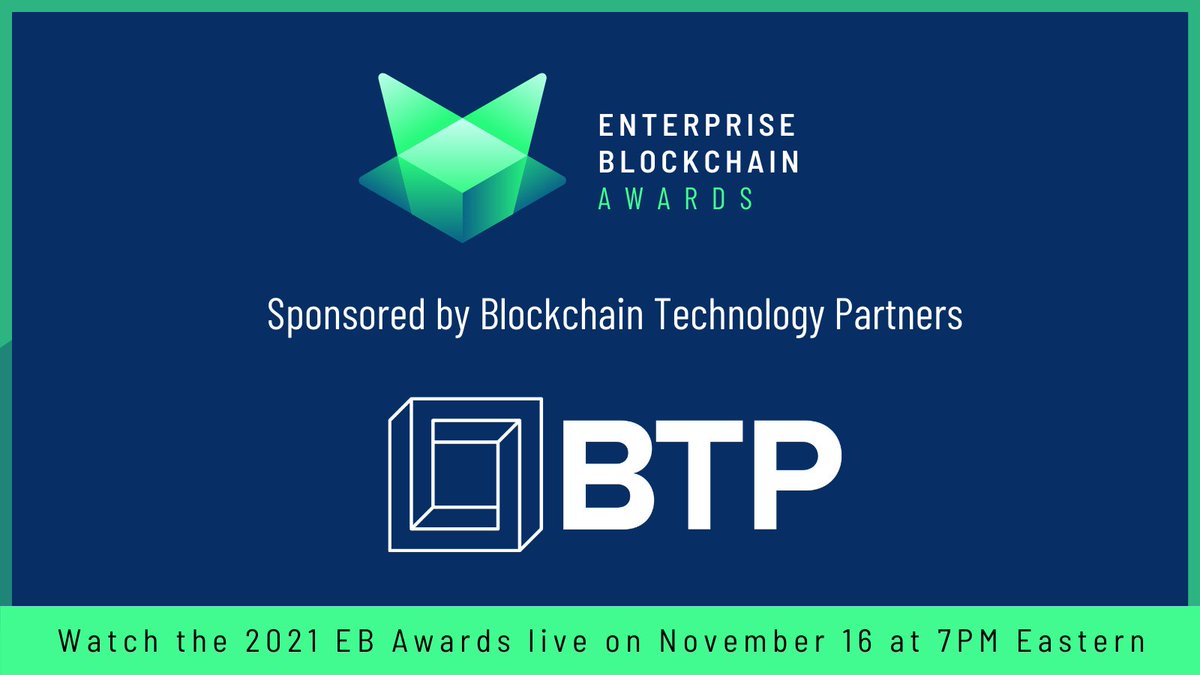 Thank you Blockchain Technology Partners for sponsoring the 2021 Enterprise Blockchain Awards! The EB Awards will stream live on Tuesday at 7PM as a free-to-watch virtual event. Register here: bit.ly/3odYGdS @blockchaintp #blockchain #EBA2021