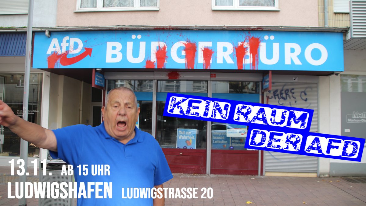 Der Vorsitzende der #AfD #Ludwigshafen Manfred Hartinger lädt für Samstag, 13.11. ab 16 Uhr zur Mitgliederversammlung in ihr Bürgerbüro ein. Wie in den vergangenen Wochen sind ab 15 Uhr antifaschistische Aktionen gegen den Nazi-Treff angekündigt.
#lu1311 #keinRaumderAfD #noafd