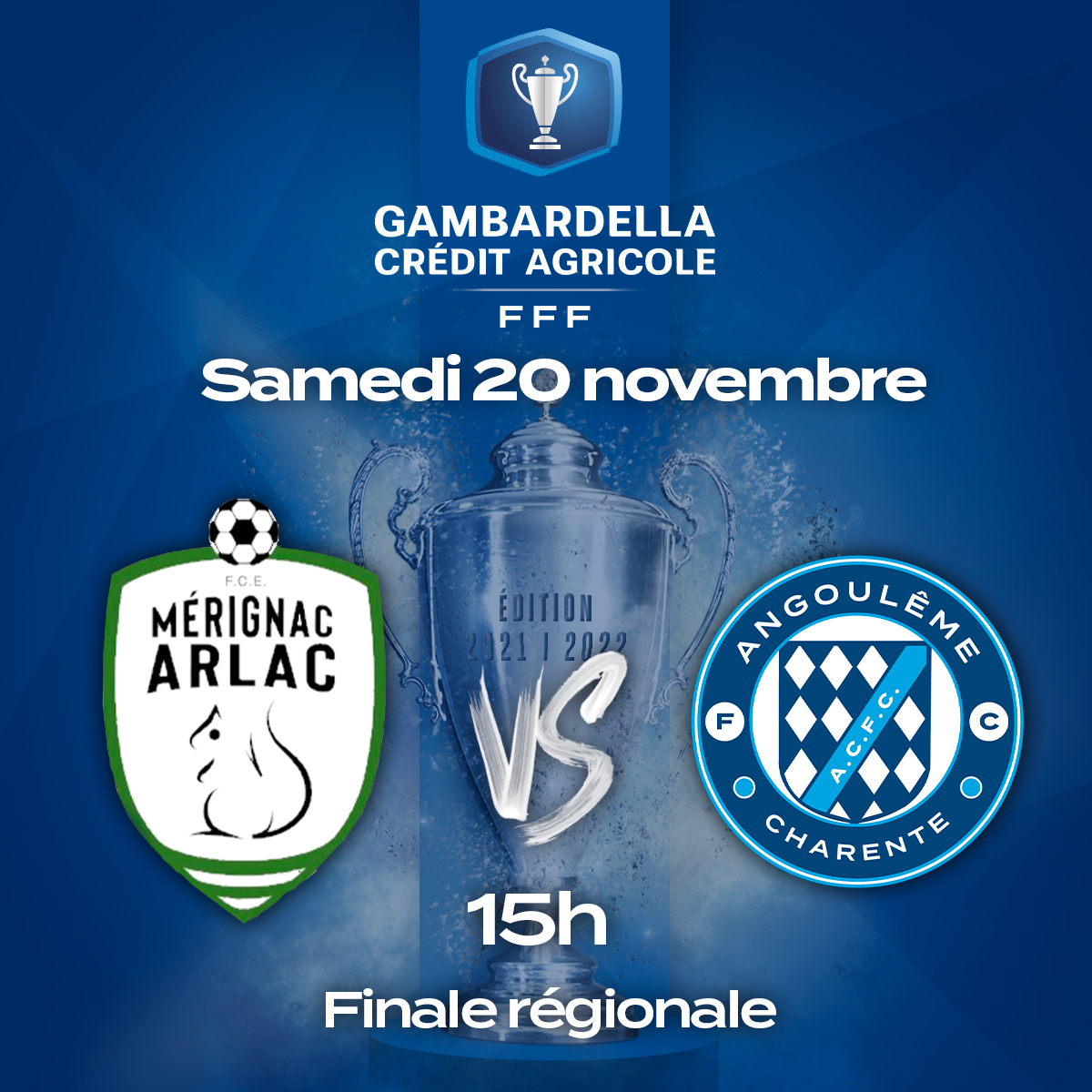 🏆 [Coupe Gambardella] Finale régionale

⚔️ Nos jeunes affronteront les U18 de Merignac Arlac, pensionnaire de R1, en finale régionale de la Gambardella.  

🗓 Samedi 20 novembre 
⏰ 15h

Tout le club sera derrière vous 💪🏻🔵⚪️

#ACFCFORMATION #Saison20212022 #GAMBARDELLA