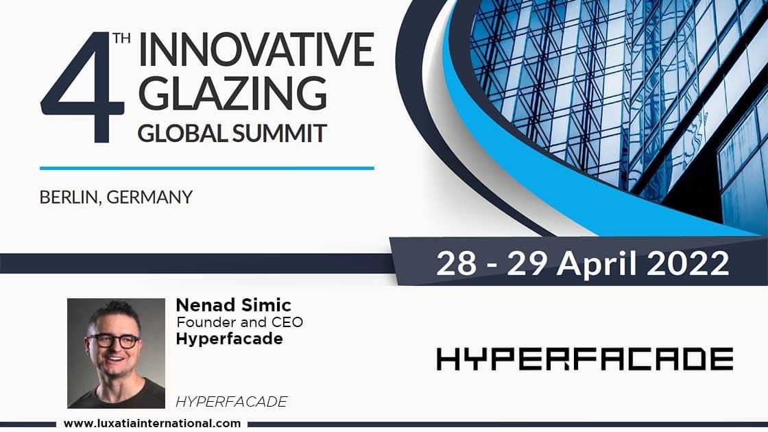 Join us in #Berlin in April! One of our co-founders will be speaking about the principles upon which Hyperfacade is built at the 4th Innovative Glazing Global Summit organized by <a href="/Luxatia_intl/">Luxatia Intl</a> #GlazingSummit2022 #glazing #hyperfacade #facade