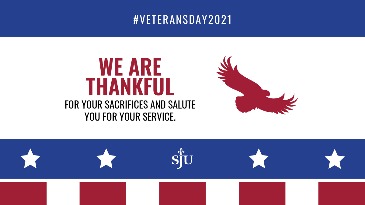 saintjosephs's tweet photo. Saint Joseph’s University honors all those who have served our country. For over 100 years, St. Joe's and @SJUVeterans have been proud supporters of service members, veterans and their families. We are thankful for your sacrifice and salute you for your service. #VeteransDay2021 https://t.co/XrAe8GBYGe