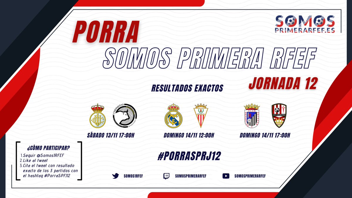 Somos1RFEF's tweet photo. ‼️Porra @Somos1RFEF Jornada 12‼️

1⃣Sigue a @Somos1RFEF
2⃣Like❤️a este tweet
3⃣Cita este tweet con el resultado exacto de los 3 partidos con el hashtag #PorraSPRJ12

🏆El ganador se llevará la camiseta👕del equipo de @Primera_RFEF que elija!

⌛️Sábado 13/11 17:00h https://t.co/nuv2gNDQjw