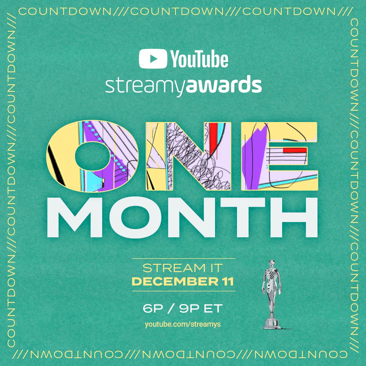 ONE MONTH until the internet's biggest night! 🙌  watch the #streamys december 11th at 6p PT / 9p ET only on @youtube