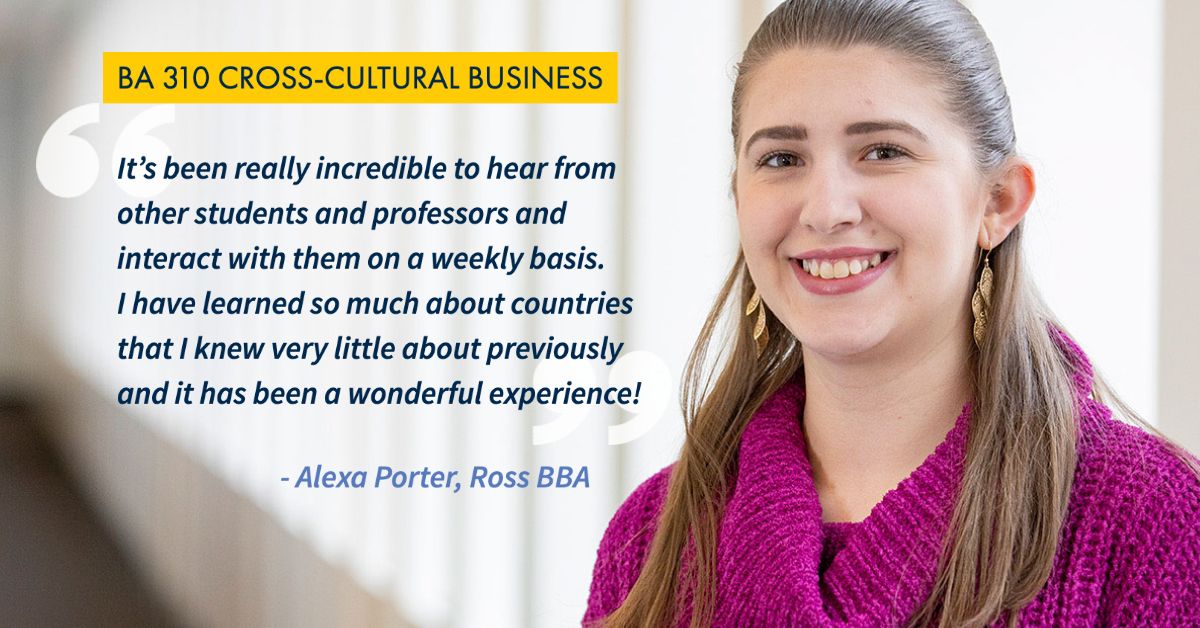 WDavidson_Inst's tweet photo. Alexa is one of nearly 300 undergraduates who have made an impact through a unique, action-based learning course that bridges students with peers in other countries. BA 310 Cross Cultural Business is open to all majors. https://t.co/ypy5d4mMhw @UMich @MichiganRoss https://t.co/Li9RHjnHod
