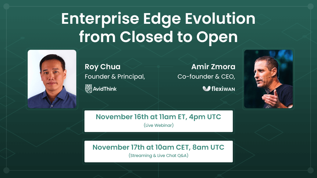 NEXT WEEK: Join @WireRoy and @AmirZmora of @FlexiWan as they examine the evolution of #SDWAN and provide viewpoints on the role that #OpenSource has played and will continue to play in the #EnterpriseEdge. Register here: avtk.io/3ktTWQh
