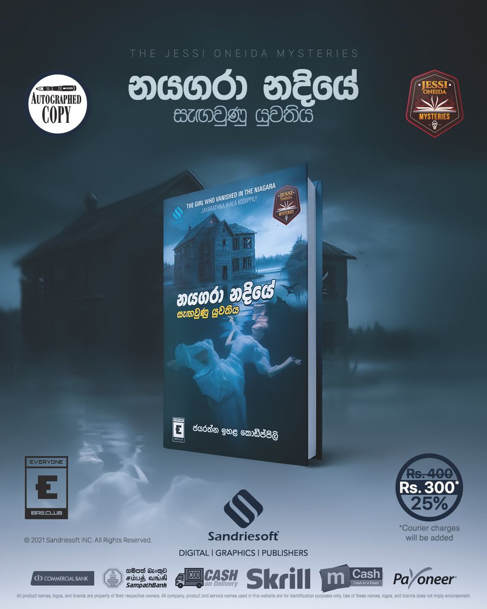 sandriesoft's tweet photo. නයගරා නදියේ සැඟවුණු යුවතිය
✒️ ජයරත්න ඉහළ කොඩිප්පිලි
🎁 Cash on Delivery පහසුකම සහිතව ඔබගේ ඇණවුම 25% ක වට්ටමක් යටතේ දැන් ලබාගැනීමට අවස්තාව!
#Sandriesoft #SandriesoftDigital #SandriesoftPublishers #JessiOneidaMysteries #TheGirlWhoVanishedInNayagara #Books #BookLovers #Bookholic https://t.co/392DGhoNvT