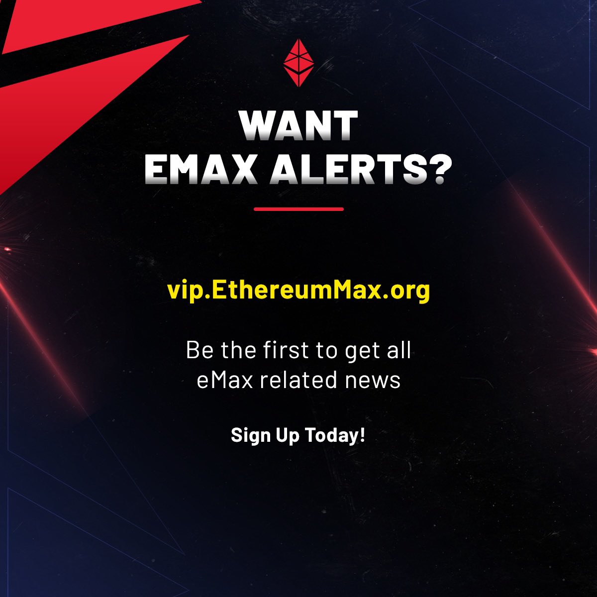 Have you signed up to receive our weekly newsletter yet? If not, what are you waiting for? Click the link and sign up now! vip.ethereummax.org/alerts 

#cryptocurrency #Crypto #EMAX