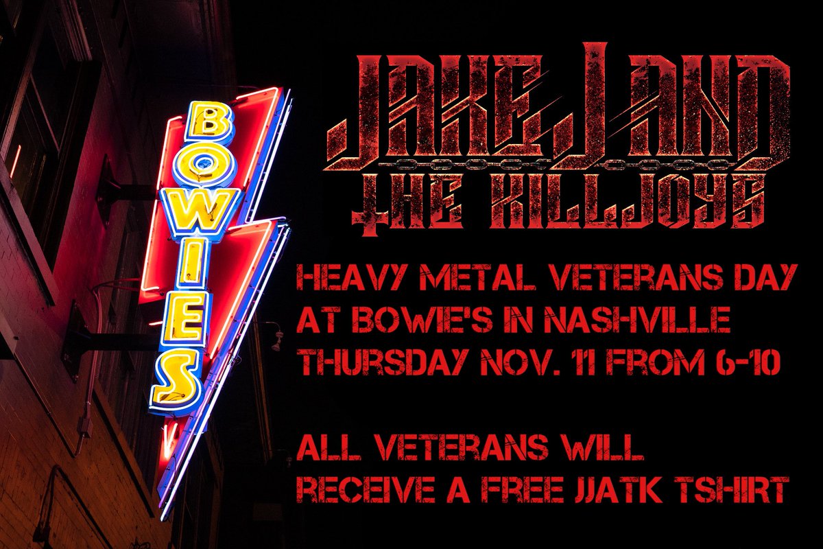 guillotine615's tweet photo. In honor of Veterans Day, all vets that attend our show at Bowieโs will receive a free Jake J and the Killjoys Tshirt! Itโs also ladies night with $5 white claws and $5 Bowieโs shots!
@bowiesnashville #bowies #nashville #rock #metal #fyp #industrialmetal #veteransday #america https://t.co/AYZGUe15PY