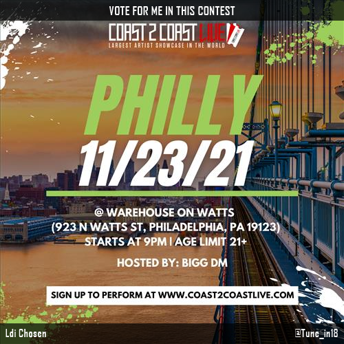 Tune_In18's tweet photo. Vote for me to perform for  $50,000 in Prizes!  at #Philadelphia 11/23/21! https://t.co/qBeZUuRawo #Coast2Coast https://t.co/Li6YXeOvdC