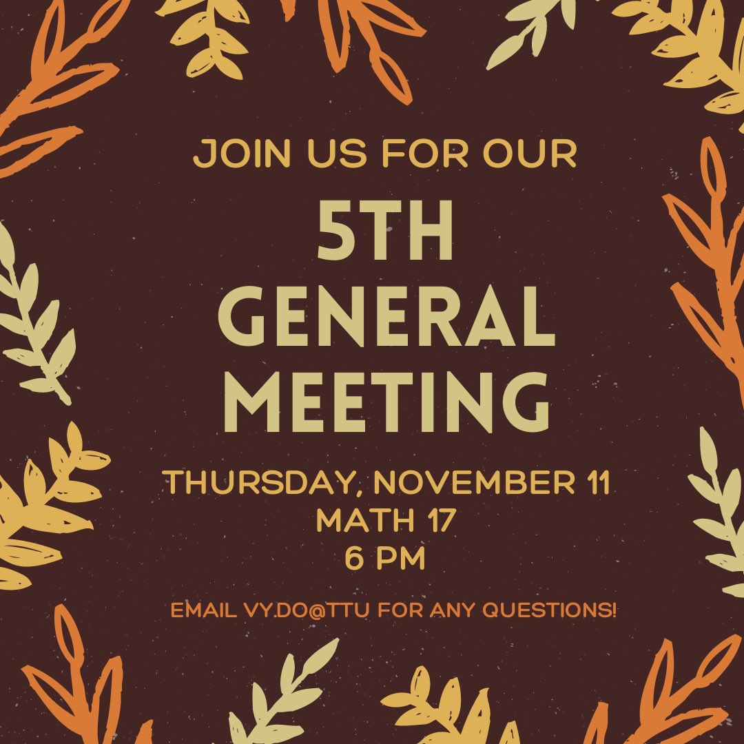 hon_ttu's tweet photo. Join us today for our last general meeting of the semester! 6 PM in Math 17 https://t.co/kIG542Ka2L