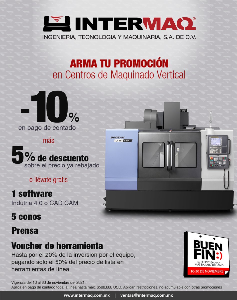 IntermaqMX's tweet photo. Optimiza tu producción con las maquinas adecuadas.  Promociones en VMC, HMC y Tornos, en todas nuestras marcas representadas con atractivos planes de financiamiento 
https://t.co/gL9LaRlakD  #Intermaq #VMC #HMC https://t.co/9Zg0g4bQ9a