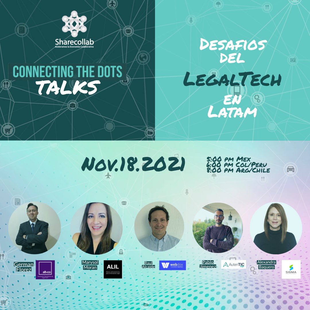 sharecollabco's tweet photo. Hemos iniciado Connecting The Dots - Talks, en esta oportunidad hablaremos de: “Los Desafíos en #LegalTech en #Latam” contaremos con la participación de los expertos en LegalTech @AlexBaqueroN @GERMANFLOREZ @gpalacios @maysolecita @ALTCO_
Registró: https://t.co/PjGvCoQHJK https://t.co/iIMFRloKDx