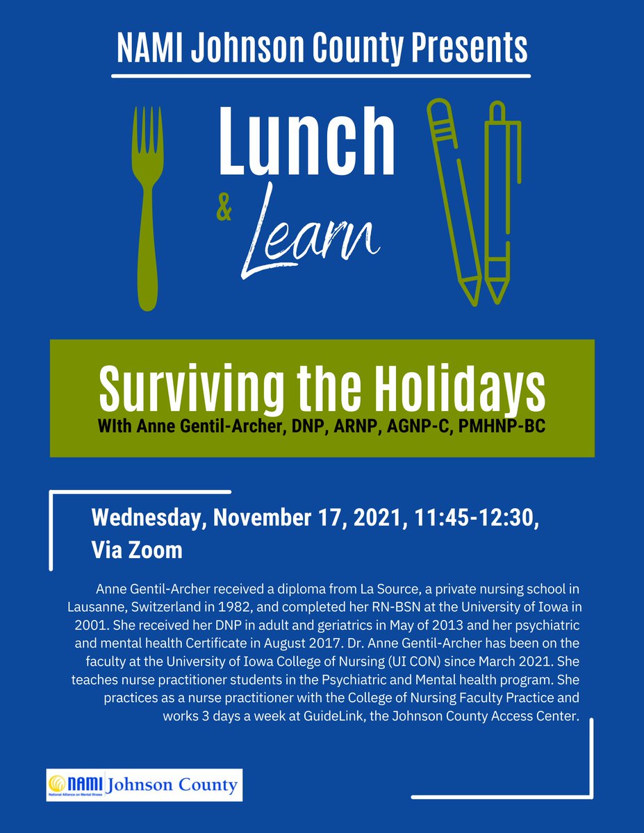 NAMIJCIowa's tweet photo. NAMI Johnson County presents Lunch &amp; Learn: Surviving the Holidays with Anne Gentil-Archer.
Join us from 11:45am-12:30pm on Wednesday, November 17th via the following Zoom Link:
https://t.co/JuvtxfMu2O

#NotAlone #MentalHealthForAll #NAMIJC #NAMI #SurvivingTheHolidays #Learn https://t.co/FUVExF0ZSG