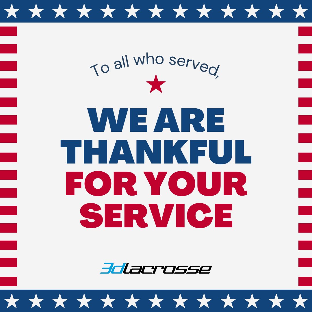 We are forever grateful for everyone who has served our country. On behalf of the entire @3dlacrosse family, THANK YOU! #veteransday 🇺🇸