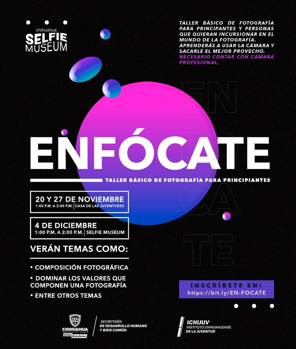 JuventudChih's tweet photo. Te invitamos a formar parte del taller "Enfócate" dónde aprenderás los conceptos básicos de fotografía.
Se llevará a cabo durante tres sábados, el 20 de noviembre, 27 de noviembre y 4 de diciembre, en conjunto con Selfie Museum Chihuahua.
registrarse en https://t.co/TiAz7Z9cBK https://t.co/Cl223n1Lzp