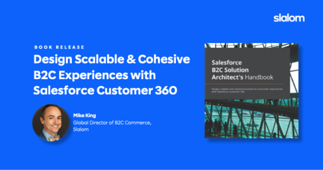 CRodMx's tweet photo. @Slalom's Global Director of #B2C Commerce, Mike King, announces the release of his book "Salesforce B2C Solution Architect's Handbook". #businesstoconsumer #SalesforceCustomer360 #Commerce #ServiceCloud #MarketingCloud #bookrelease https://t.co/IYK9uocduE https://t.co/YBVnrMsWiF