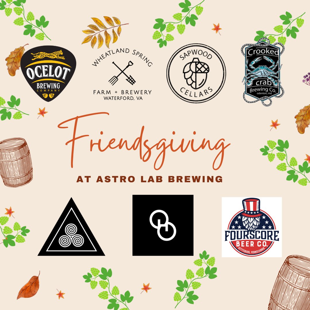 astrolabbrewing's tweet photo. So excited! Out of town friends confirmed for our Friendsgiving on Saturday November 20th. @ANXOcider , @crookedcrabbeer, @Here4DaBeer, @OcelotBrewing, @OtherHalfNYC, @SapwoodCellars and @WheatlandSpring will take over 1 of our taps so you can try their amazing beers and ciders. https://t.co/tlooKKBH22