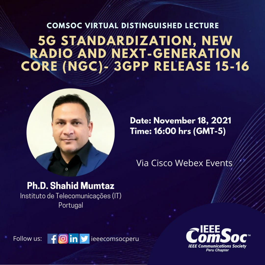 IEEEComSocPe's tweet photo. Virtual conference: "5G Standardization, New Radio and Next-Generation Core (NGC)- 3GPP Release 15-16", by Ph.D. Shahid Mumtaz, Researcher in the Instituto de Telecomunicações (IT) Portugal.

📅 Thursday November 18, 2021
⏰ 04:00 pm (GMT-5)
ℹ Register: https://t.co/9suGmeznxq https://t.co/UN9Uj2TKNT