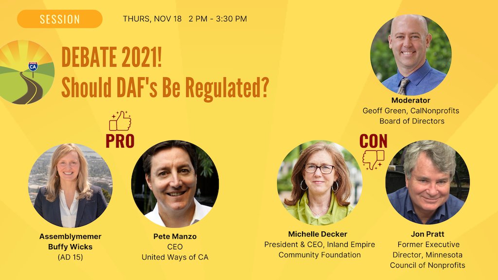 CalNonprofits's tweet photo. Are you Pro 👍 or Con 👎 on regulating #donoradvised funds? Catch up on the issue at Debate 2021!, happening day #3 of our upcoming *virtual* Policy Convention. It's next week! Join us: https://t.co/ldYiJhO0iw #nonprofits #changemakers https://t.co/KwueGb6xep