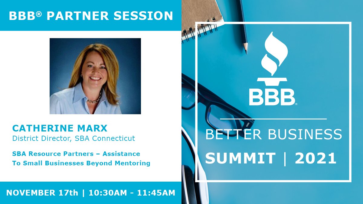 bbbconnecticut's tweet photo. Join us on Nov. 17th for a Partner Session with District Director of @SBA_Connecticut Catherine Marx.
💻Register for FREE today 👉 https://t.co/8Gj3AWvmsm
#BBS21 #BetterBusinessSummit #PartnerSpeaker #FreeVirtualEvent #BBBCT https://t.co/JDHY8Qd968