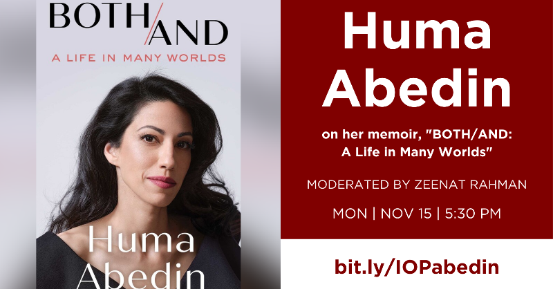 UChiPolitics's tweet photo. Tomorrow at 5:30PM CT! @HumaAbedin, advisor to Hillary Clinton, sits down with @Zeenat at the @RubensteinForum to discuss her new memoir, “BOTH/AND: A Life in Many Worlds” and her years in public service.

Free &amp; open to the public. It’s not too late to register!