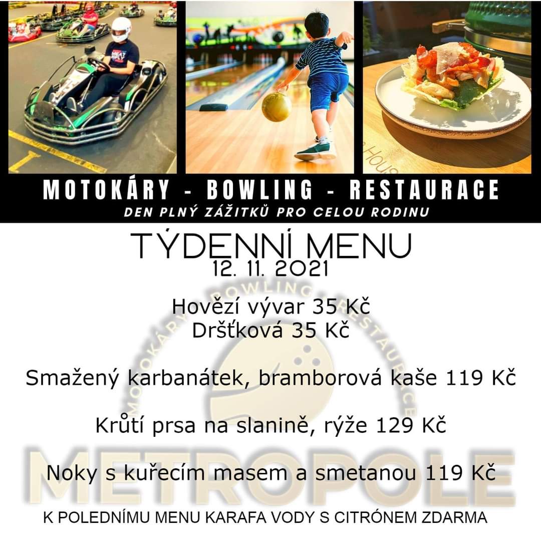 MetropoleTP's tweet image. ⚠️MENU PÁTEK 12. 11.⚠️
🕙Otevíráme v 10:00

K polednímu menu 🥛 KARAFA
VODY S CITRÓNEM ZDARMA

🍺 Plzeň 12°, Gambrinus 10°
🍺 točený Birell pomelo-grep
🥤 točená Kofola
🍹 domácí limonády
📄 stálý jídelní lístek po celý den
☝️ v provozu motokáry 🏎, bowling 🎳 a šipky🎯