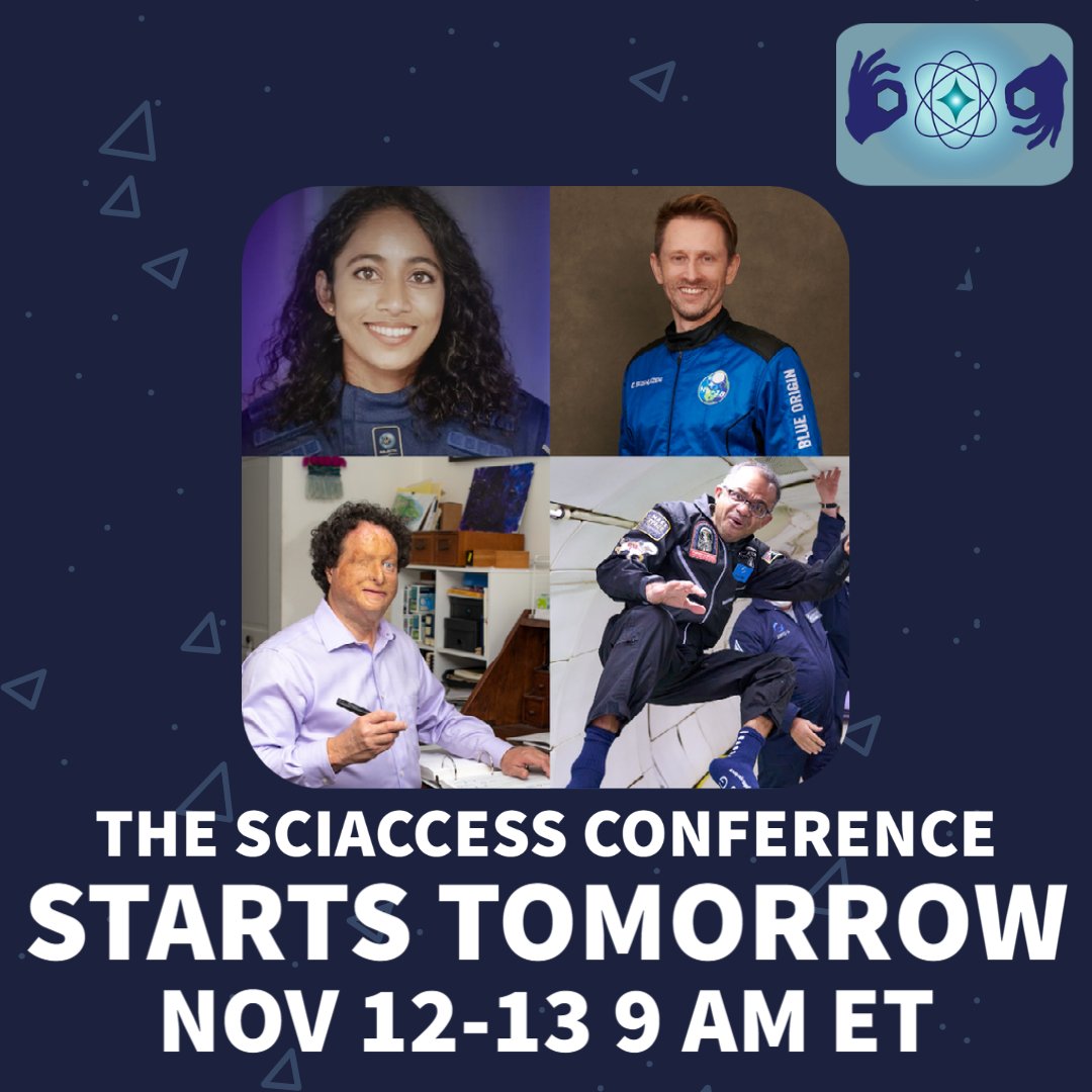 Day 1 of the #SciAccess Conference starts TOMORROW at 9 am ET! We’re so thrilled for you to see our speakers over the next two days--be sure to check our social media during the event! Follow our keynote speakers <a href="/BerkeleyBlink/">Josh Miele</a>, <a href="/SirishaBandla/">Sirisha Bandla</a>, and @cboshuizen here!