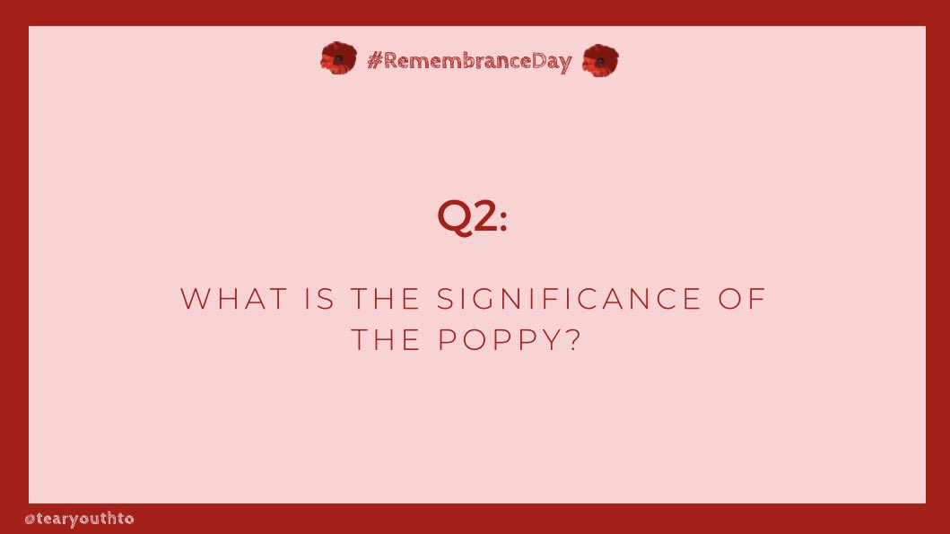 TearYouthTO's tweet photo. Q2: What is the significance behind the poppy? #TEARtalk  #WeRememberThem https://t.co/JC4QE9DURB