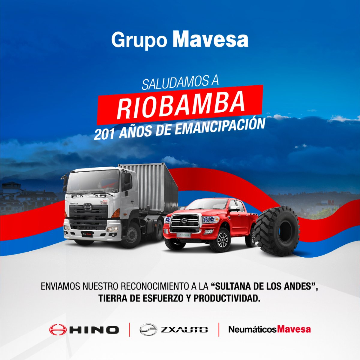 GrupoMavesa's tweet photo. De parte de #GrupoMavesa queremos enviarles un fraterno saludo a la bella ciudad de Riobamba por un año más de emancipación. ¡Feliz día a todos riobambeños!
#GrupoMavesa #Hino #Zxauto #NeumáticosMavesa #EmancipaciónRiobamba https://t.co/2JNs3PVNlC