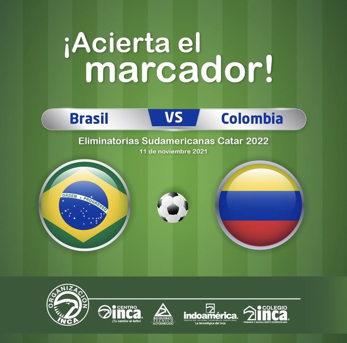 colegioinca's tweet photo. ¡Acierta el marcador! 💛💙❤️
Comenta cuál crees que será el resultado del partido Brasil 🇧🇷 VS Colombia 🇨🇴 
 ¡Te retamos a que aciertes! ⚽️⚽️⚽️
#colombia #futbol #partido #brasil https://t.co/gBxbiZTp4e