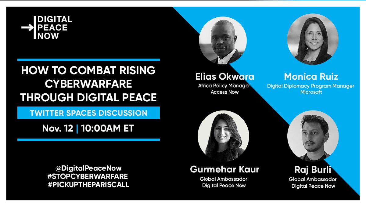 DigitalPeaceNow's tweet photo. TOMORROW: Don't miss our #TwitterSpaces event as @EliasOkwara, @mruiz12, @mehartweets, and @BurliRaj dive into the significance of the recent Paris Call endorsements and how they can help achieve a safer Internet!
📅11/12 ⏰10AM ET
BE THERE
#StopCyberwarfare
#PickUpTheParisCall https://t.co/9WIkpA6Lht